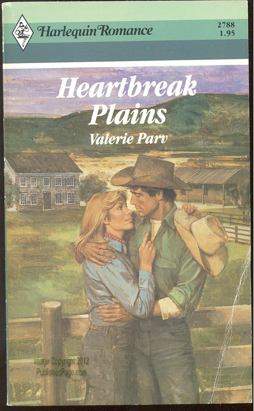 Heartbreak Plains (Harlequin Romance, No 2788),Used