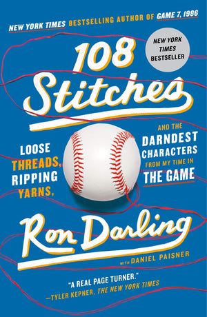 108 Stitches: Loose Threads, Ripping Yarns, and the Darndest Characters from My Time in the Game,Used