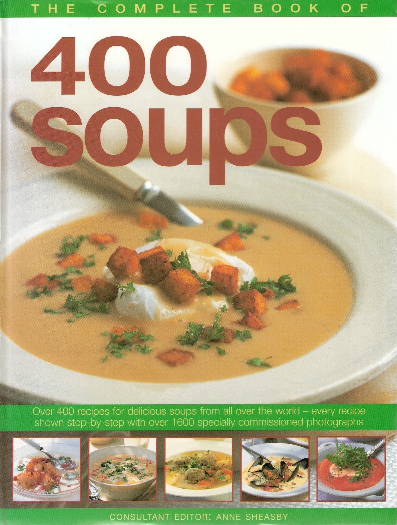 The Complete Book Of 400 Soups