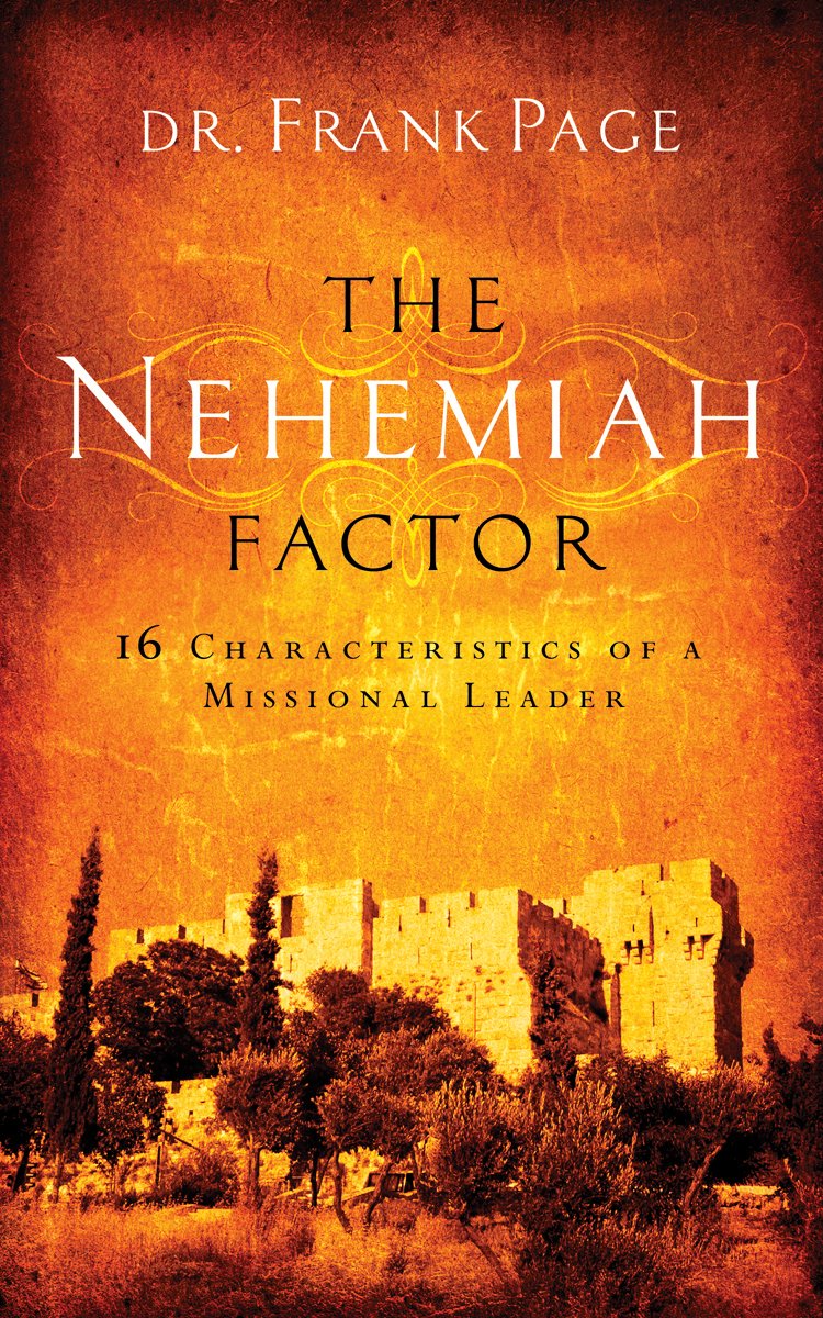 The Nehemiah Factor: 16 Characteristics of a Missional Leader,Used
