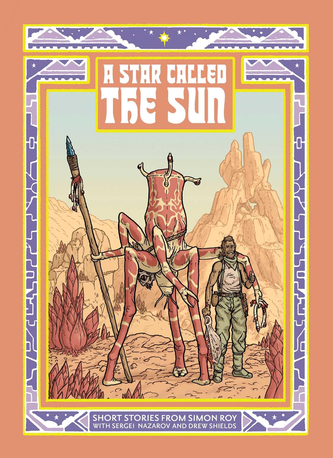 A Star Called The Sun: A Collection Of Short Science Fiction Stories