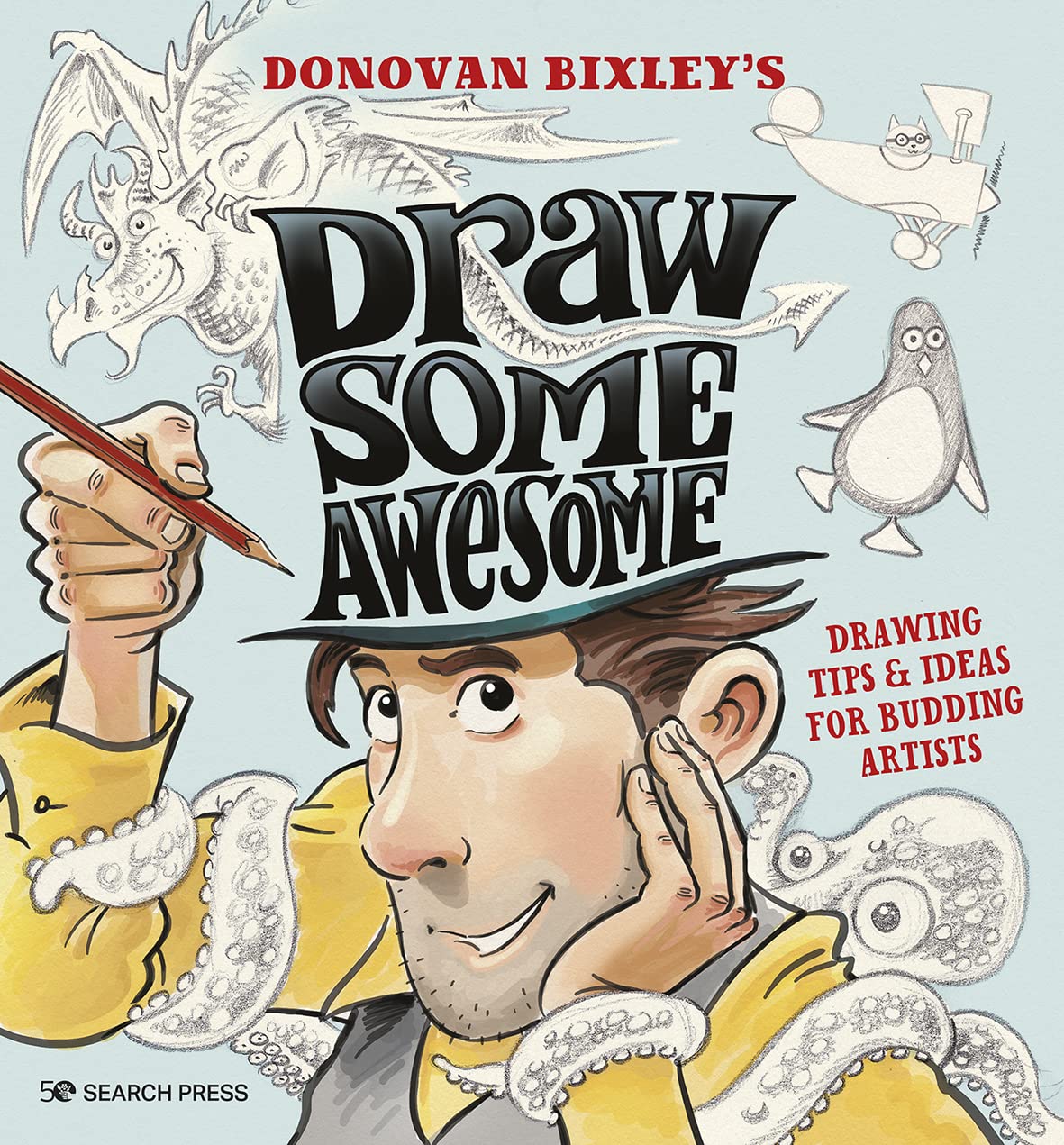 Draw Some Awesome: Drawing Tips & Ideas For Budding Artists,Used