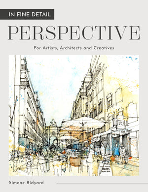 In Fine Detail: Perspective: For Artists, Architects And Creatives