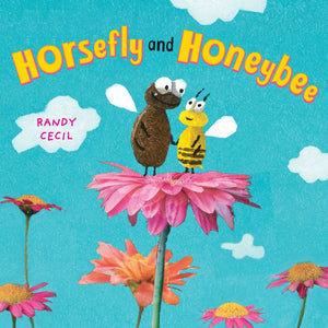 Horsefly And Honeybee: A Picture Book,New