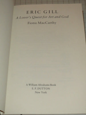 Eric Gill: A Lover's Quest for Art and God,Used