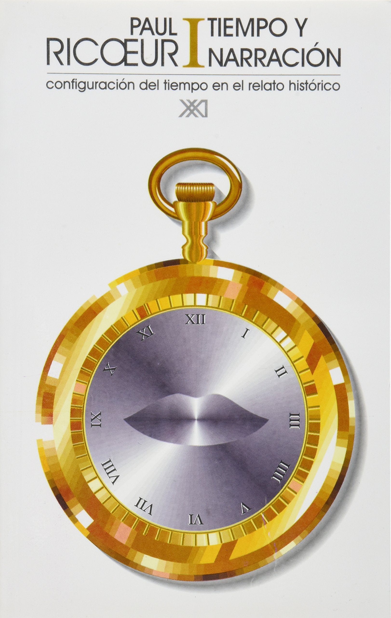 Tiempo y narracin. I: Configuracin del tiempo en el relato histrico (Spanish Edition),Used
