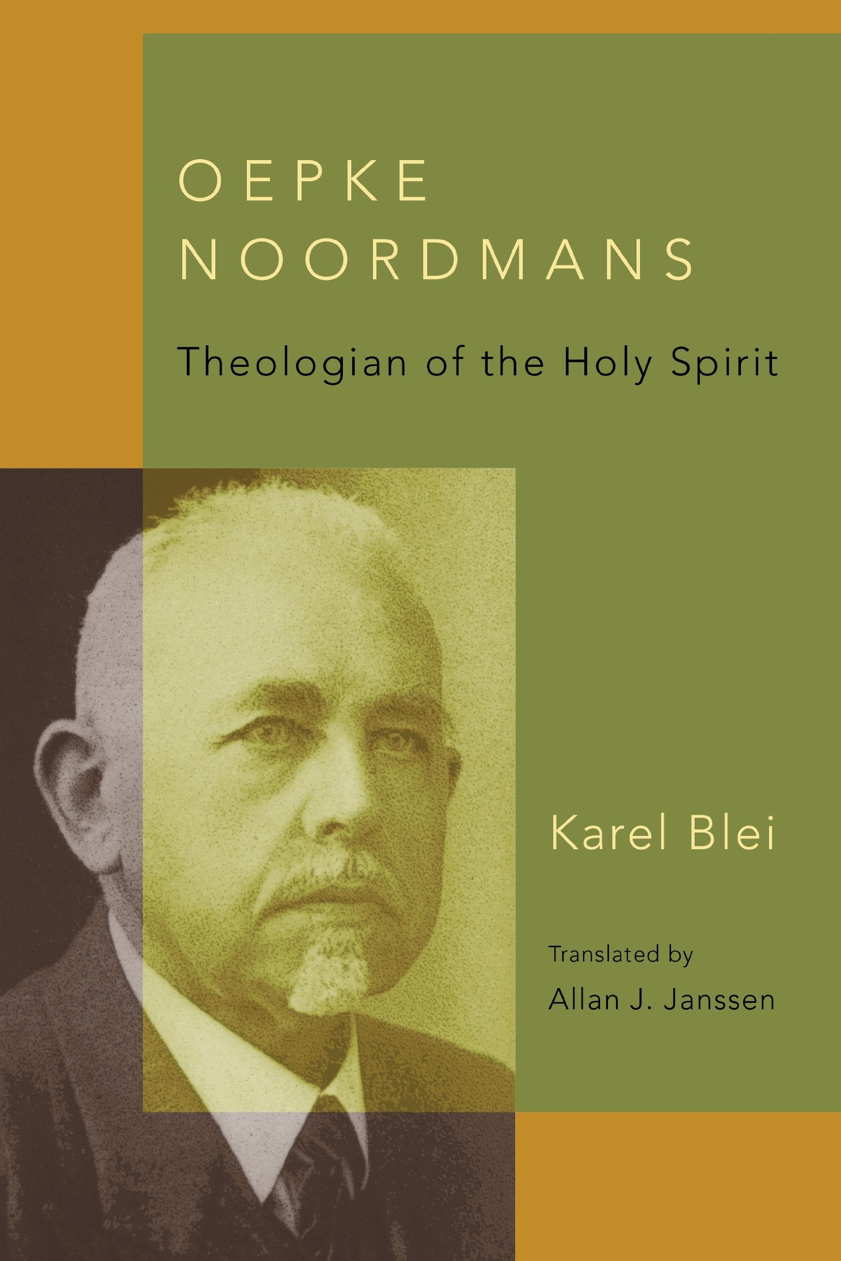 Oepke Noordmans: Theologian of the Holy Spirit (Historical Series of the Reformed Church in America (HSRCA)),Used