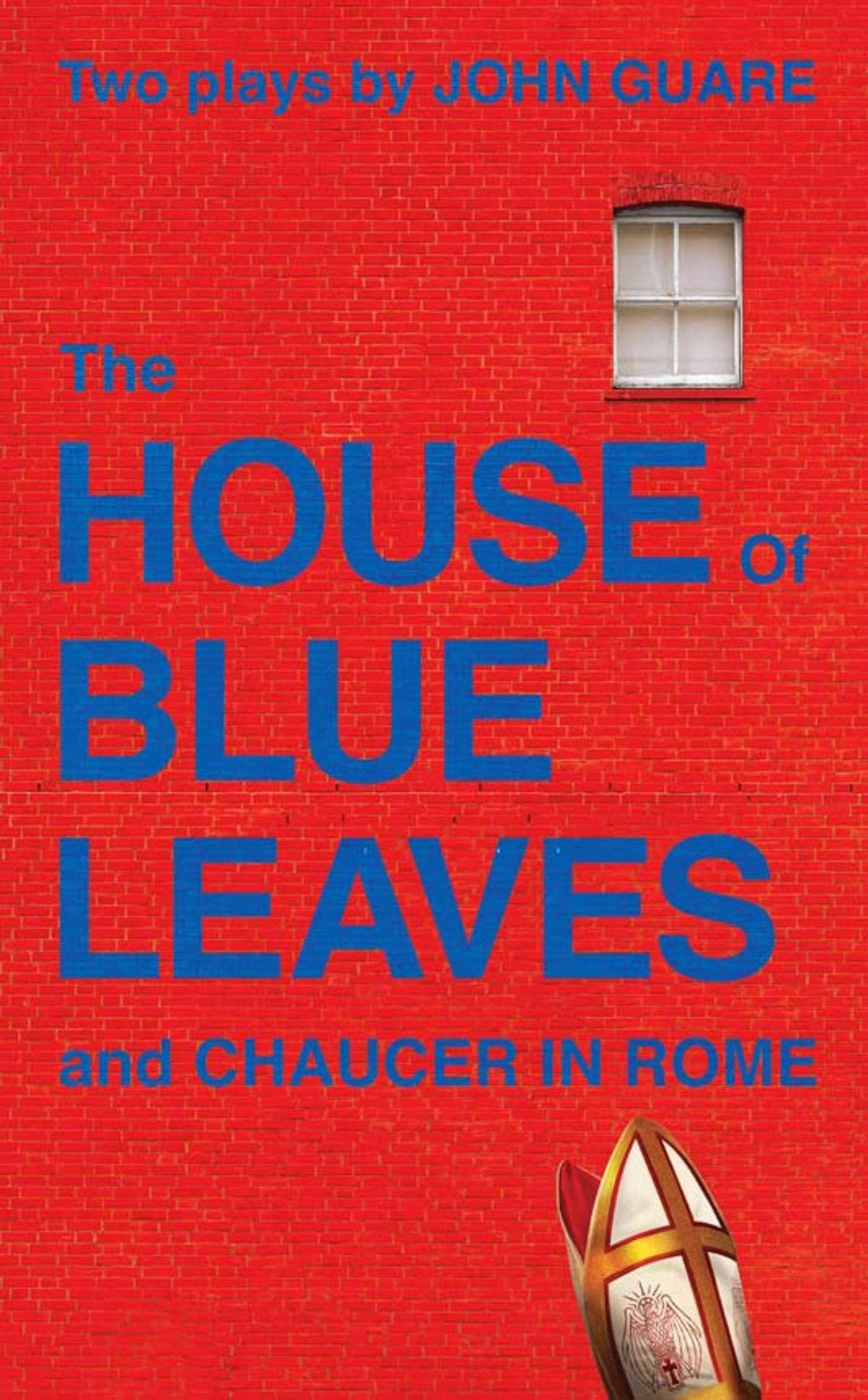 The House Of Blue Leaves And Chaucer In Rome
