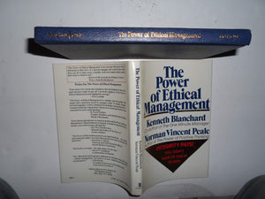 The Power Of Ethical Management,New