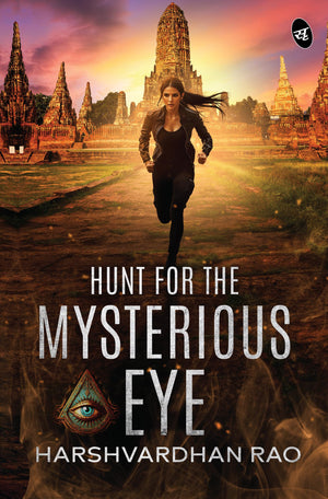Hunt For The Mysterious Eye | What Would You Do If All Your Nightmares Started Coming True? | An Action-Adventure Novel
