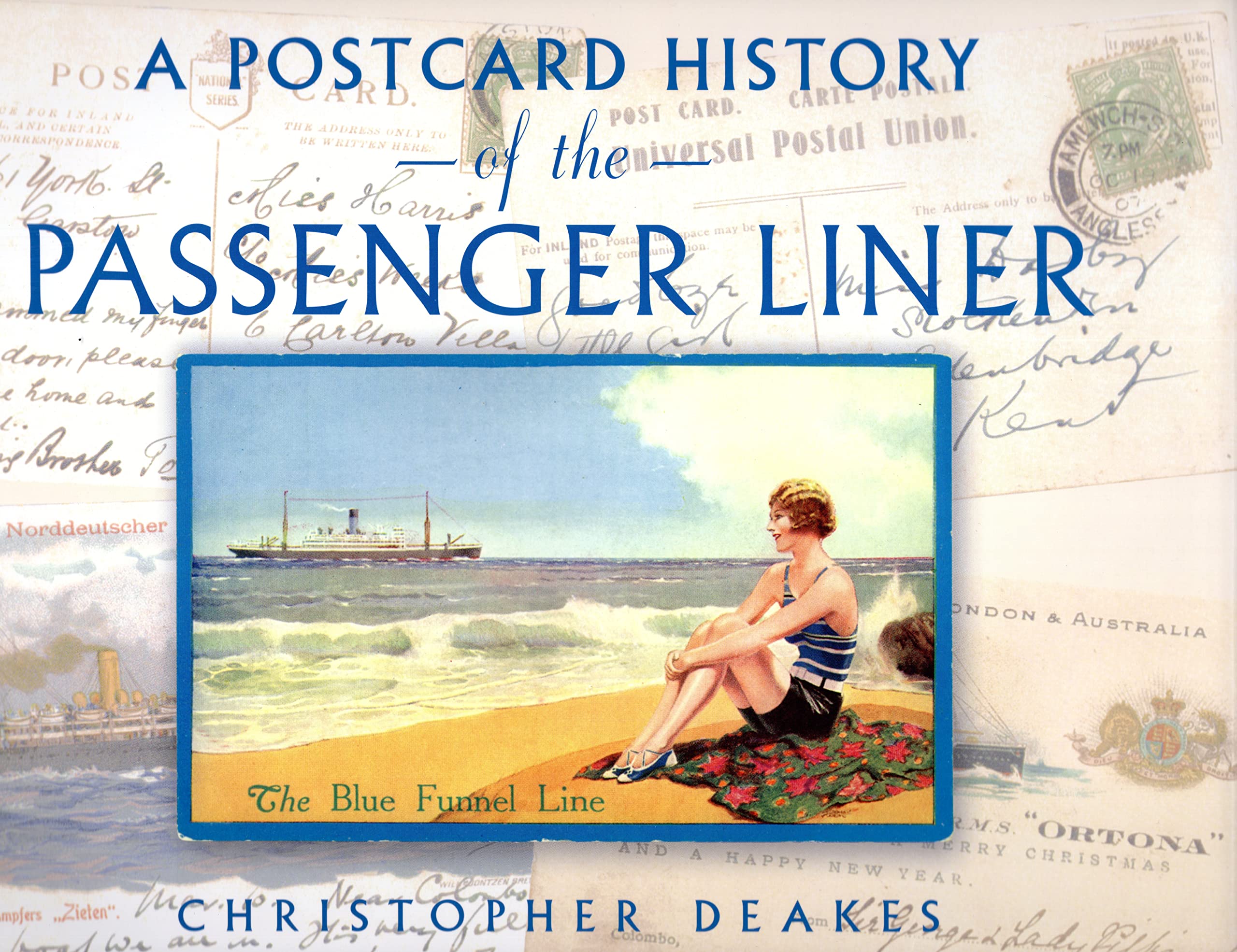 A Postcard History Of The Passenger Liner,New