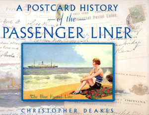 A Postcard History Of The Passenger Liner,New