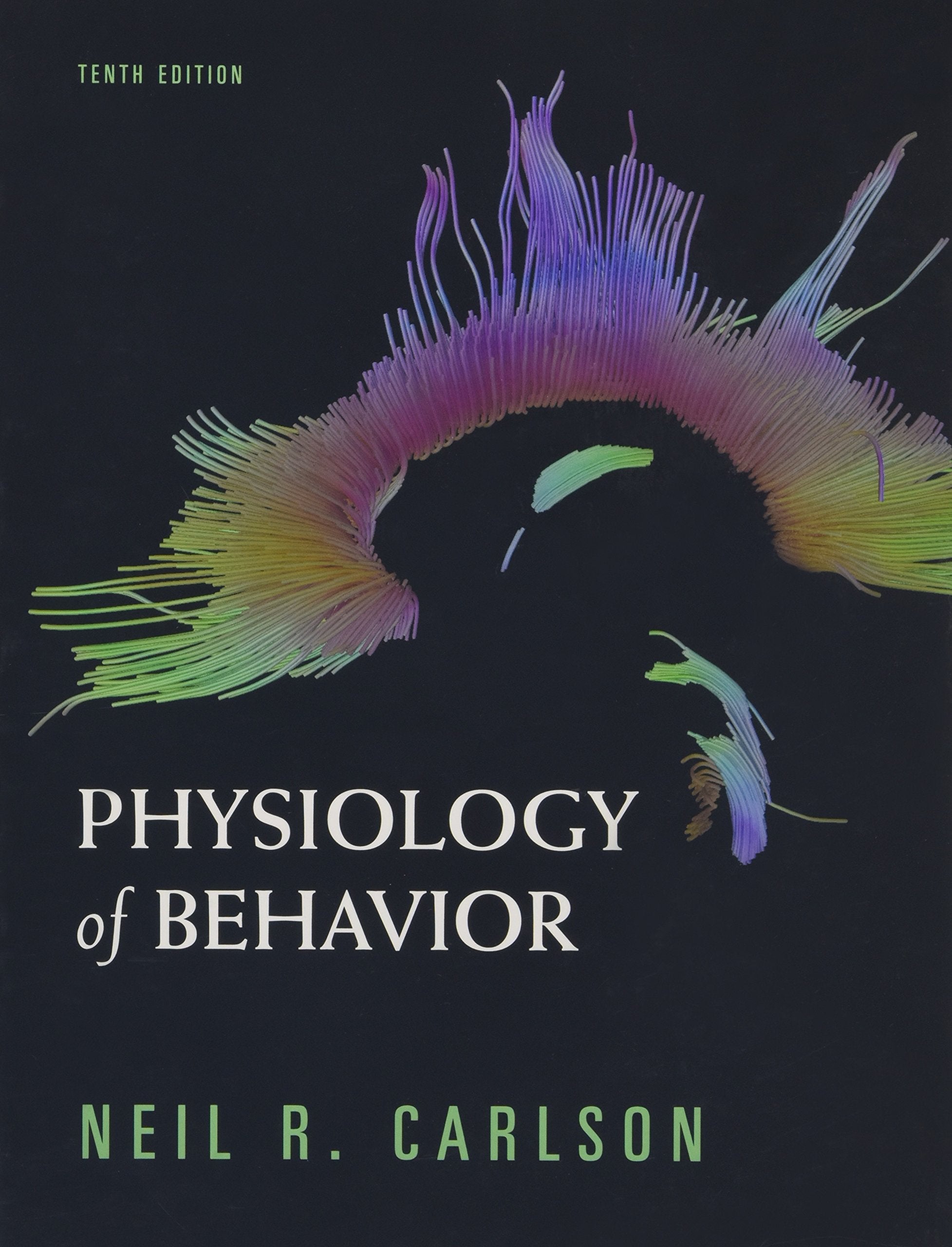 Physiology of Behavior (10th Edition),Used