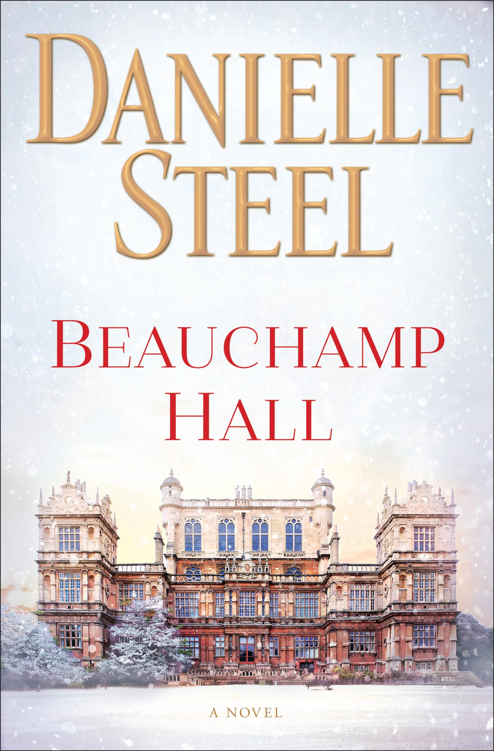 Beauchamp Hall: A Novel,Used