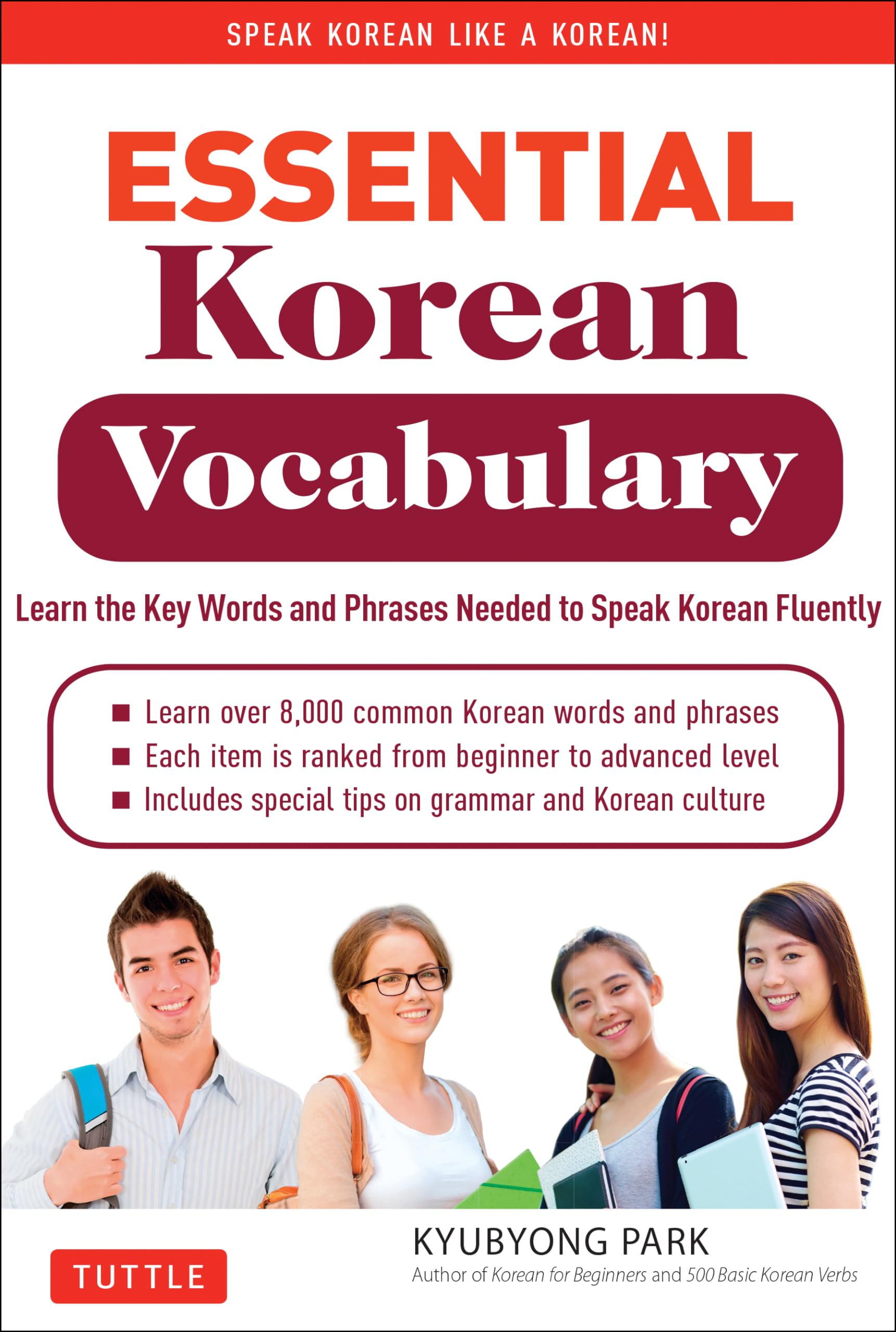 Essential Korean Vocabulary: Learn The Key Words And Phrases Needed To Speak Korean Fluently,Used