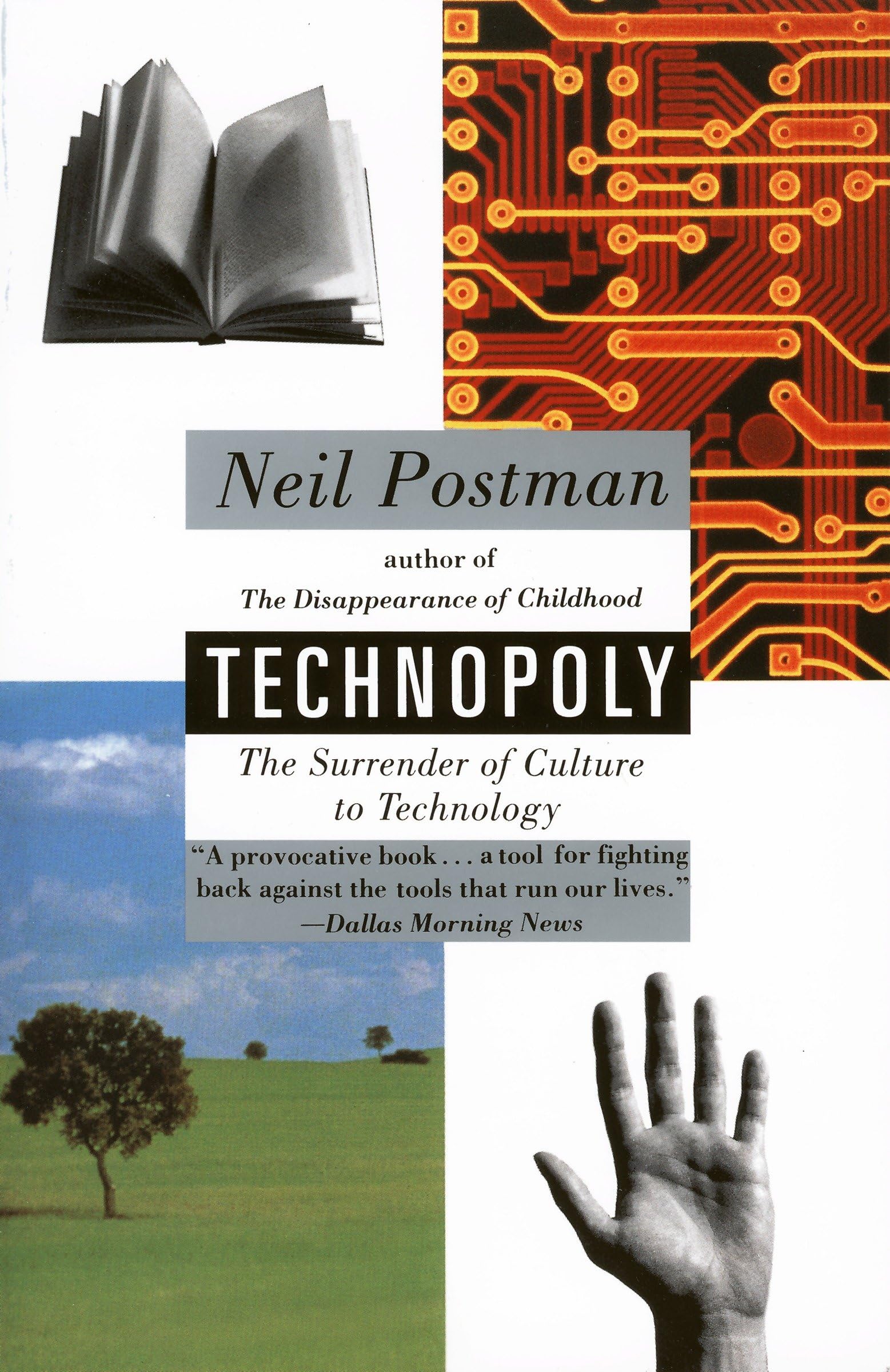 Technopoly: The Surrender of Culture to Technology,Used