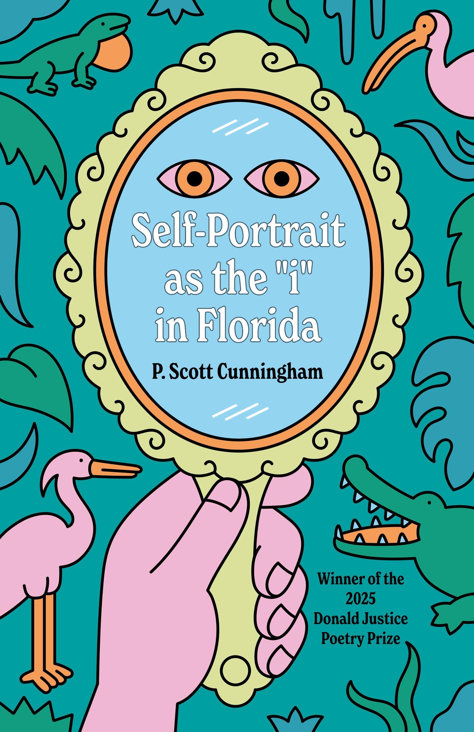 SelfPortrait As The I In Florida (Donald Justice Poetry Prize)