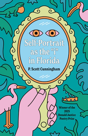 SelfPortrait As The I In Florida (Donald Justice Poetry Prize)