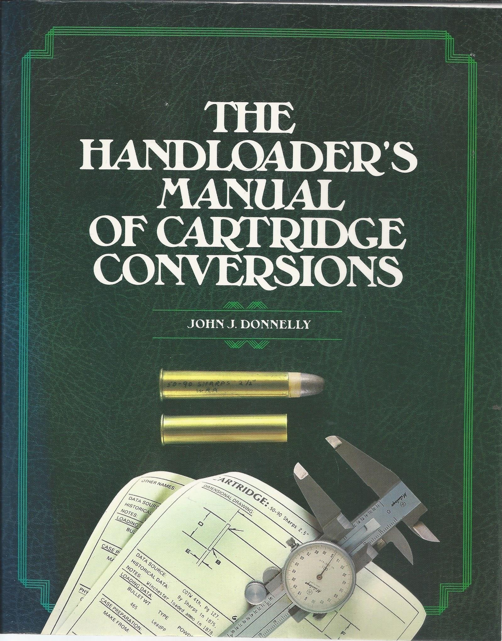 The Handloader's Manual of Cartridge Conversions,Used