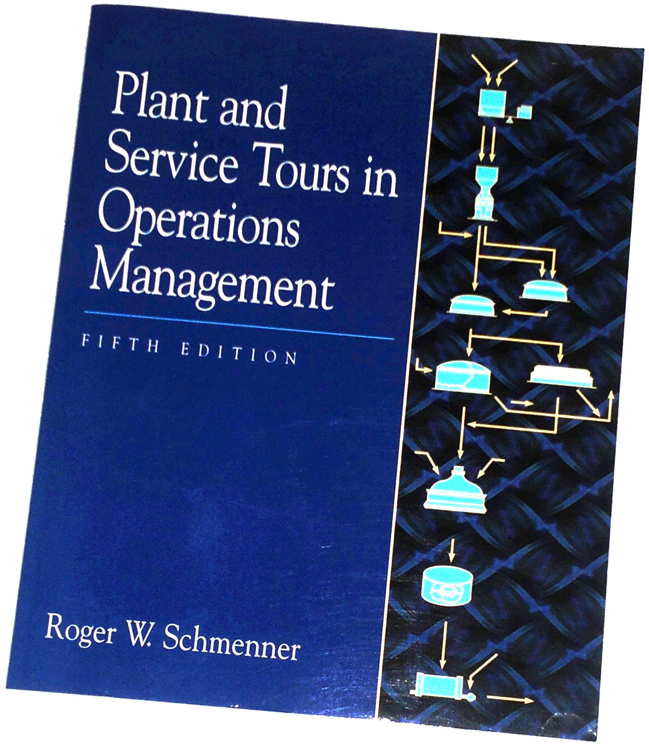 Plant and Service Tours in Operations Management (5th Edition),Used