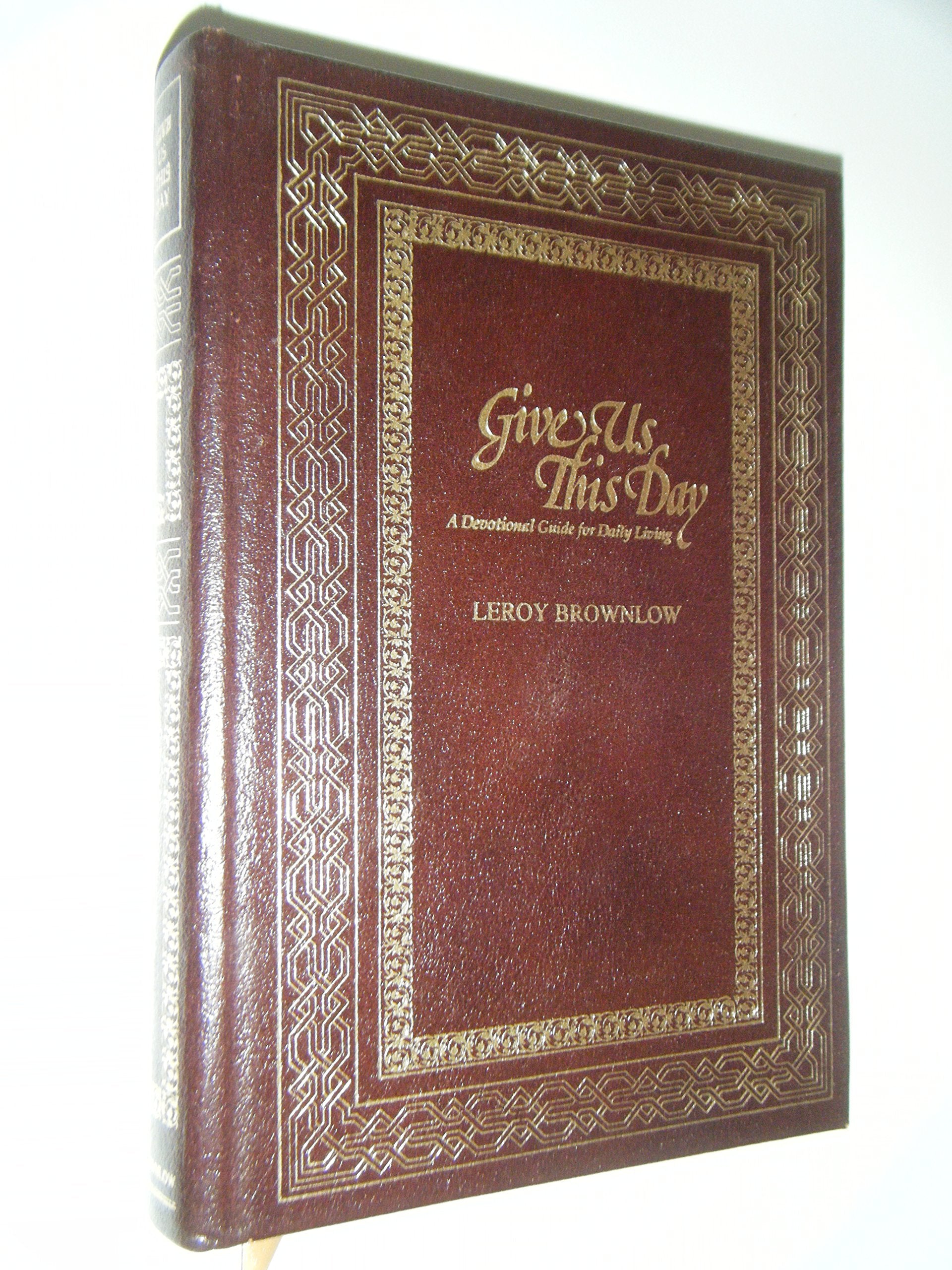 Give Us This Day: A Devotional Guide for Daily Living,Used