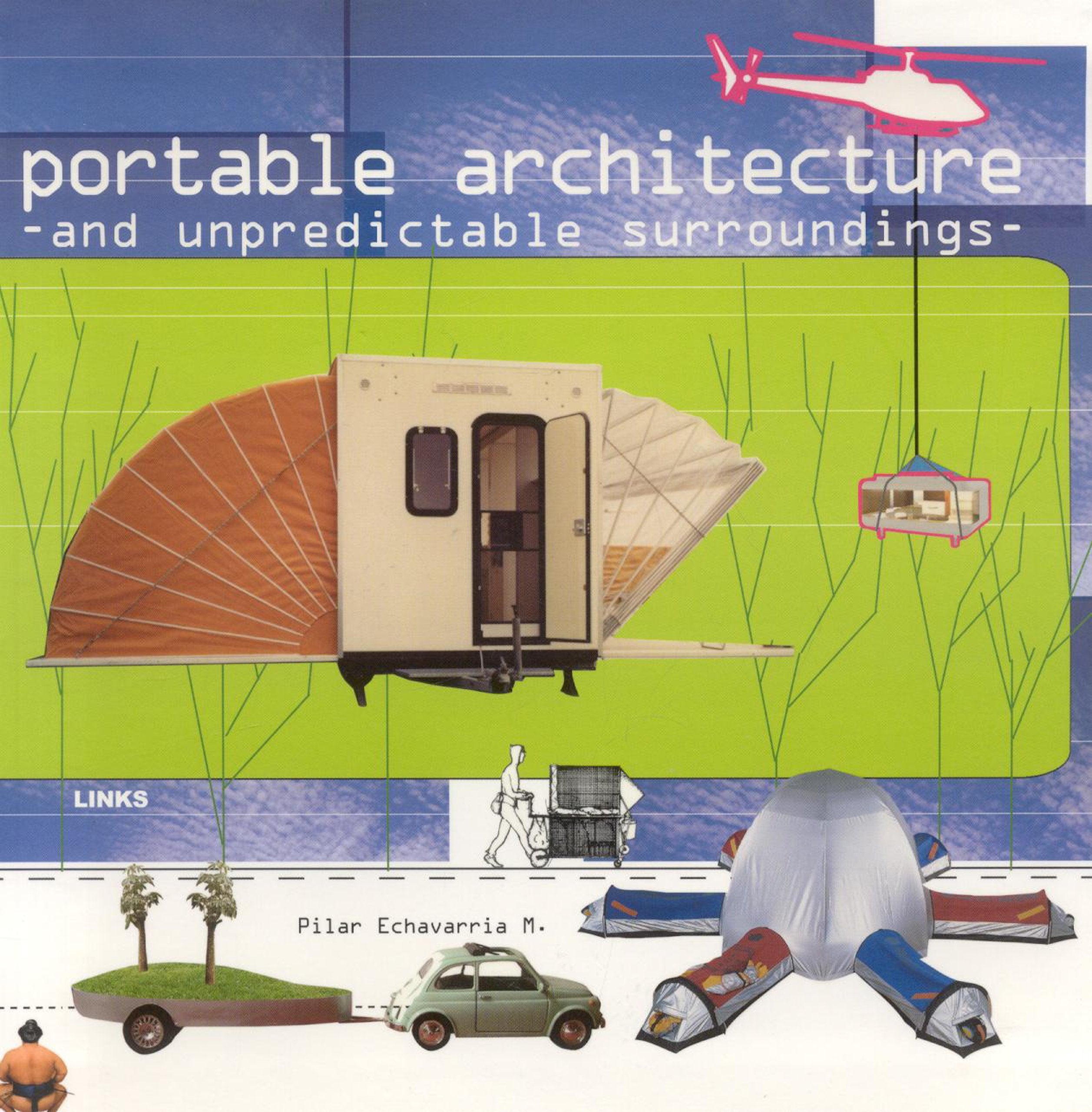 Portable Architecture and Unpredictable Surroundings,Used