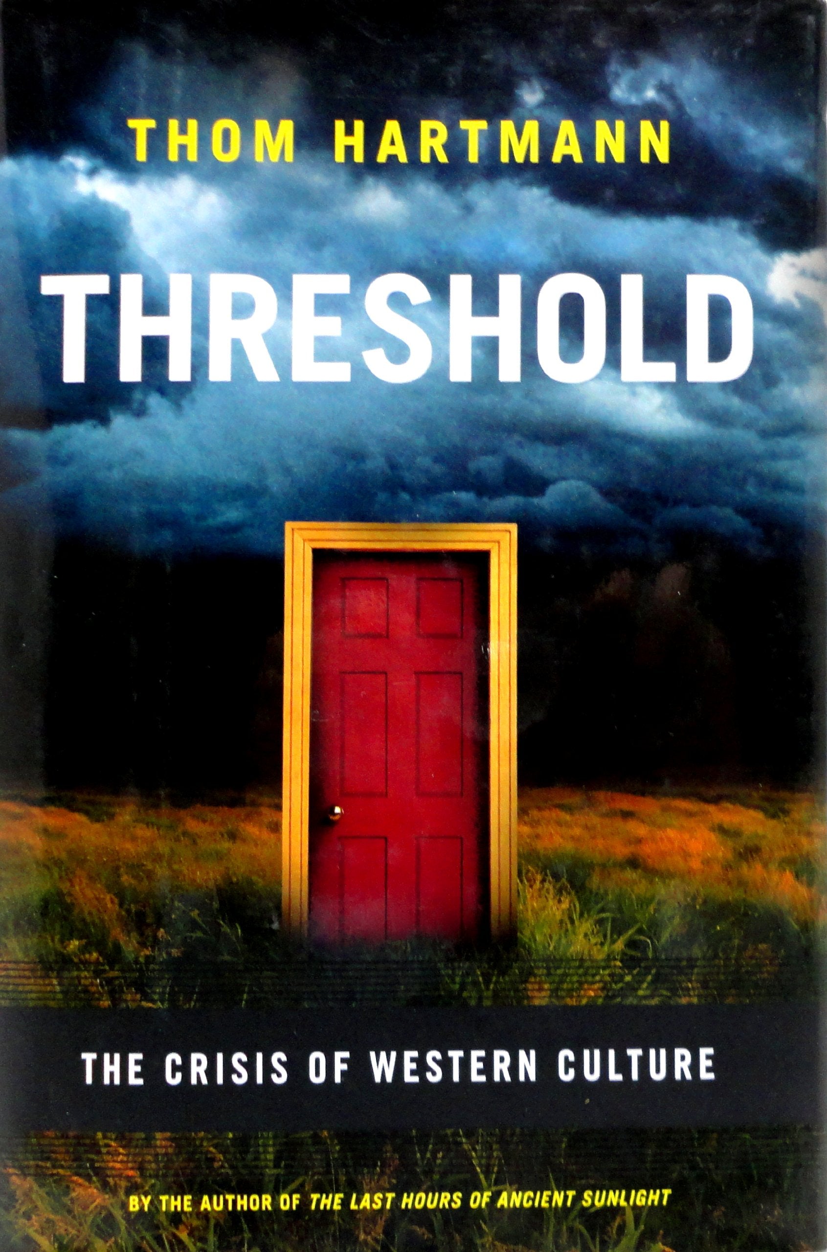 Threshold: The Crisis of Western Culture,Used