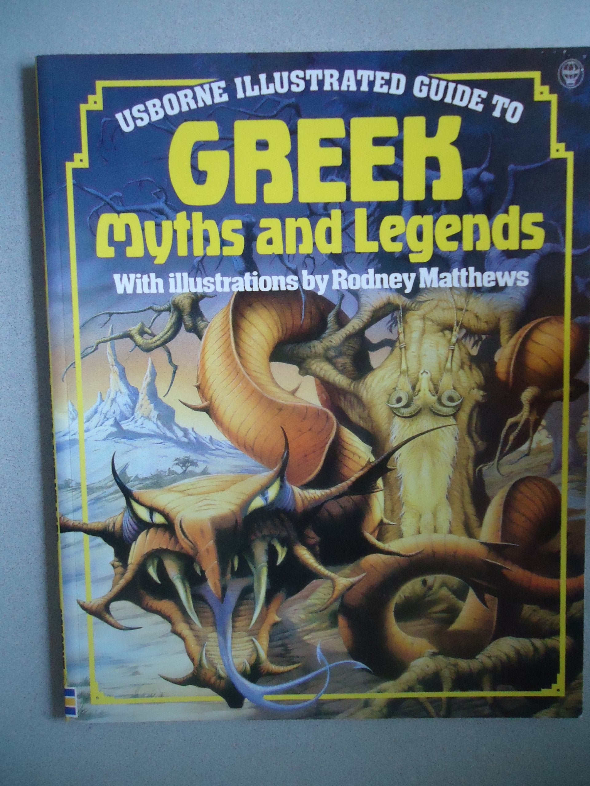 Usborne Illustrated Guide to Greek Myths and Legends,Used