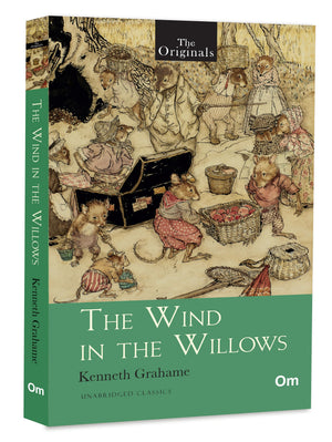 The Originals : The Wind In The Willows (Unabridged Classics)