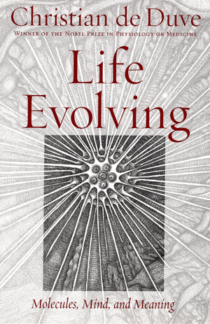 Life Evolving: Molecules, Mind, and Meaning,Used