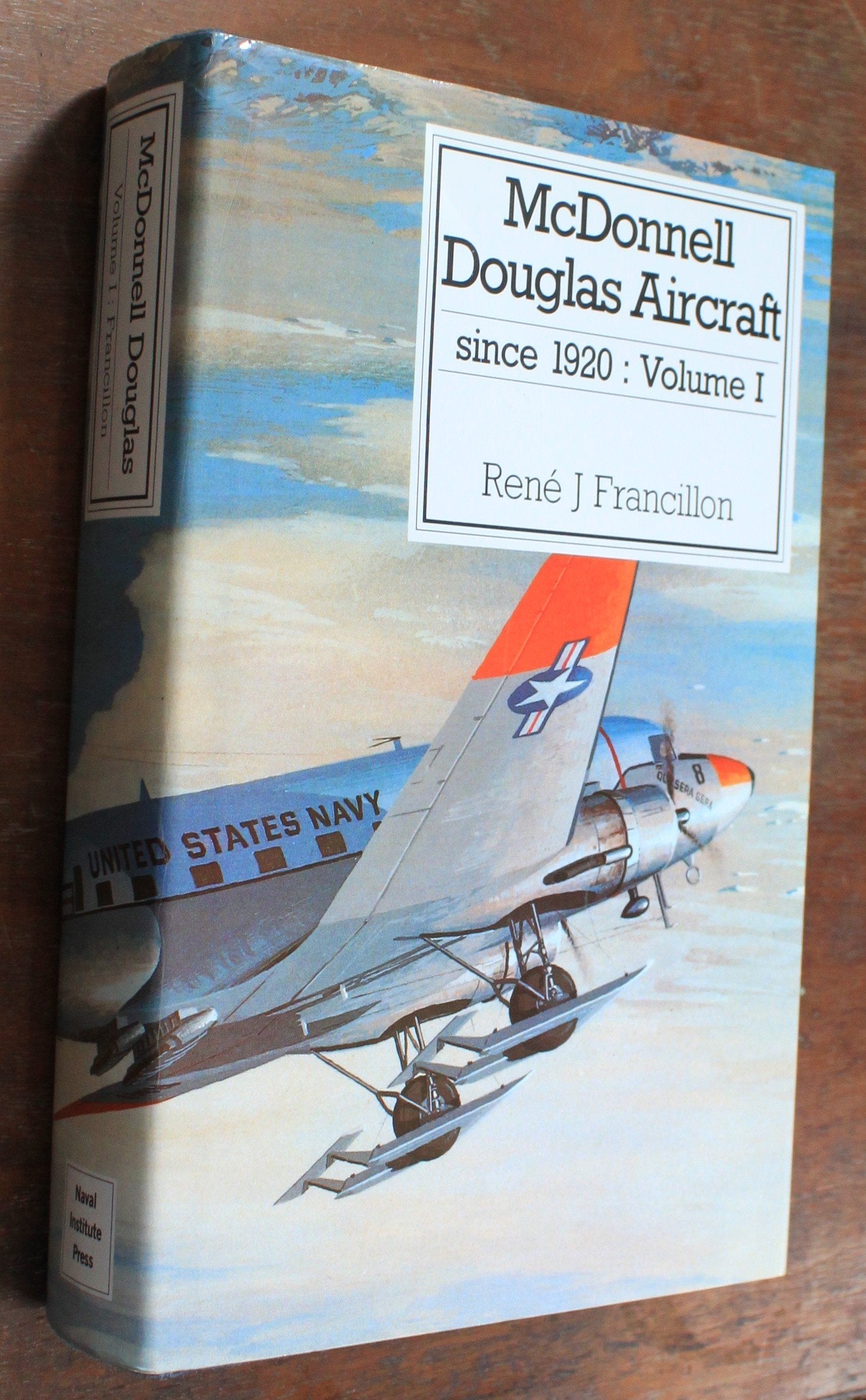 Mcdonnell Douglas Aircraft Since 1920, Vol. 1