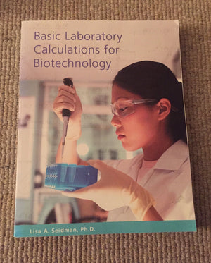 Basic Laboratory Calculations for Biotechnology,Used