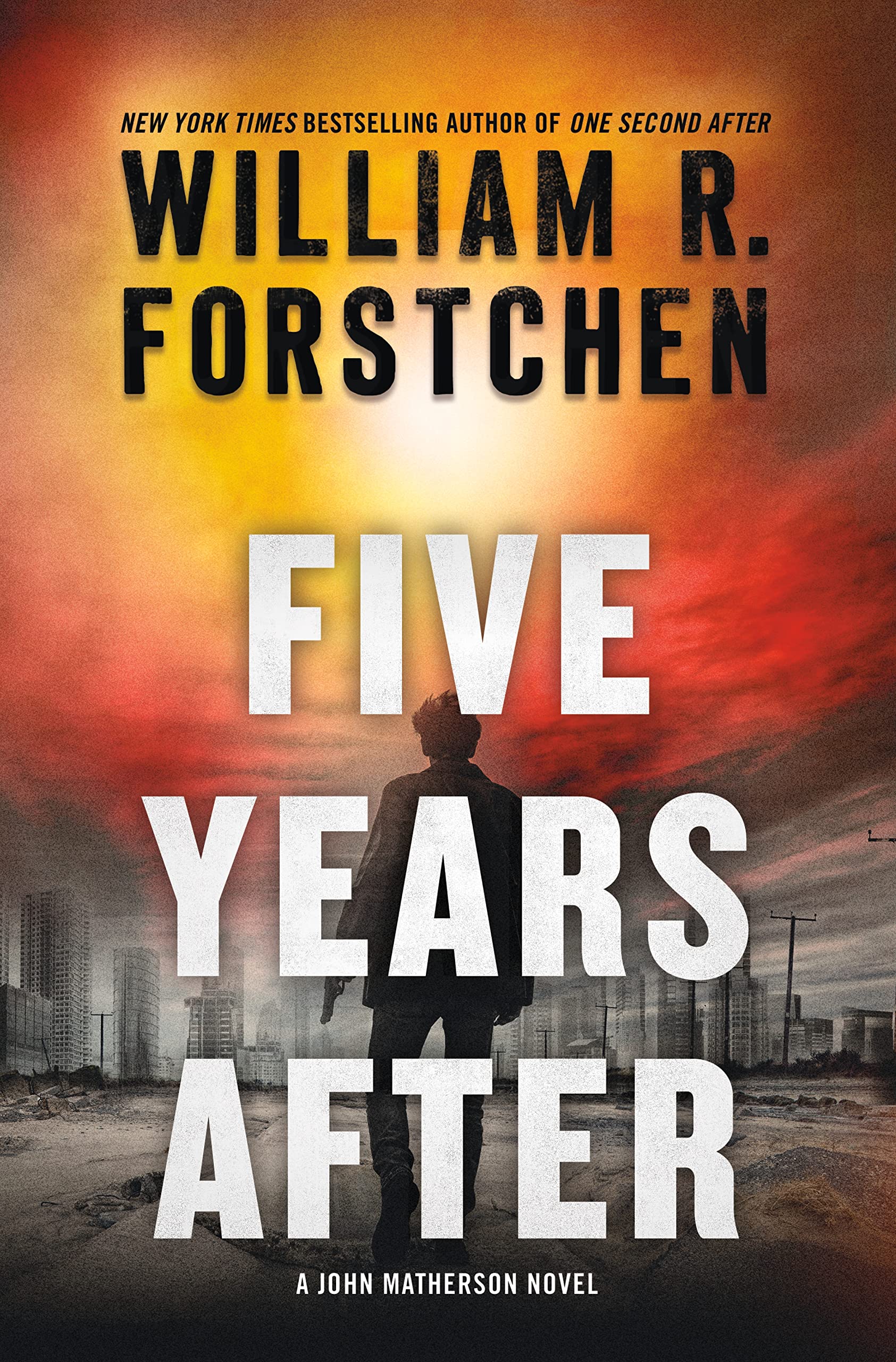Five Years After: A John Matherson Novel (A John Matherson Novel, 4),Used