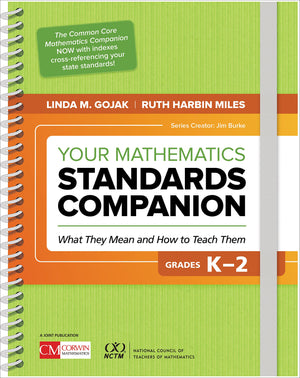 Your Mathematics Standards Companion, Grades K2: What They Mean and How to Teach Them (Corwin Mathematics Series),Used
