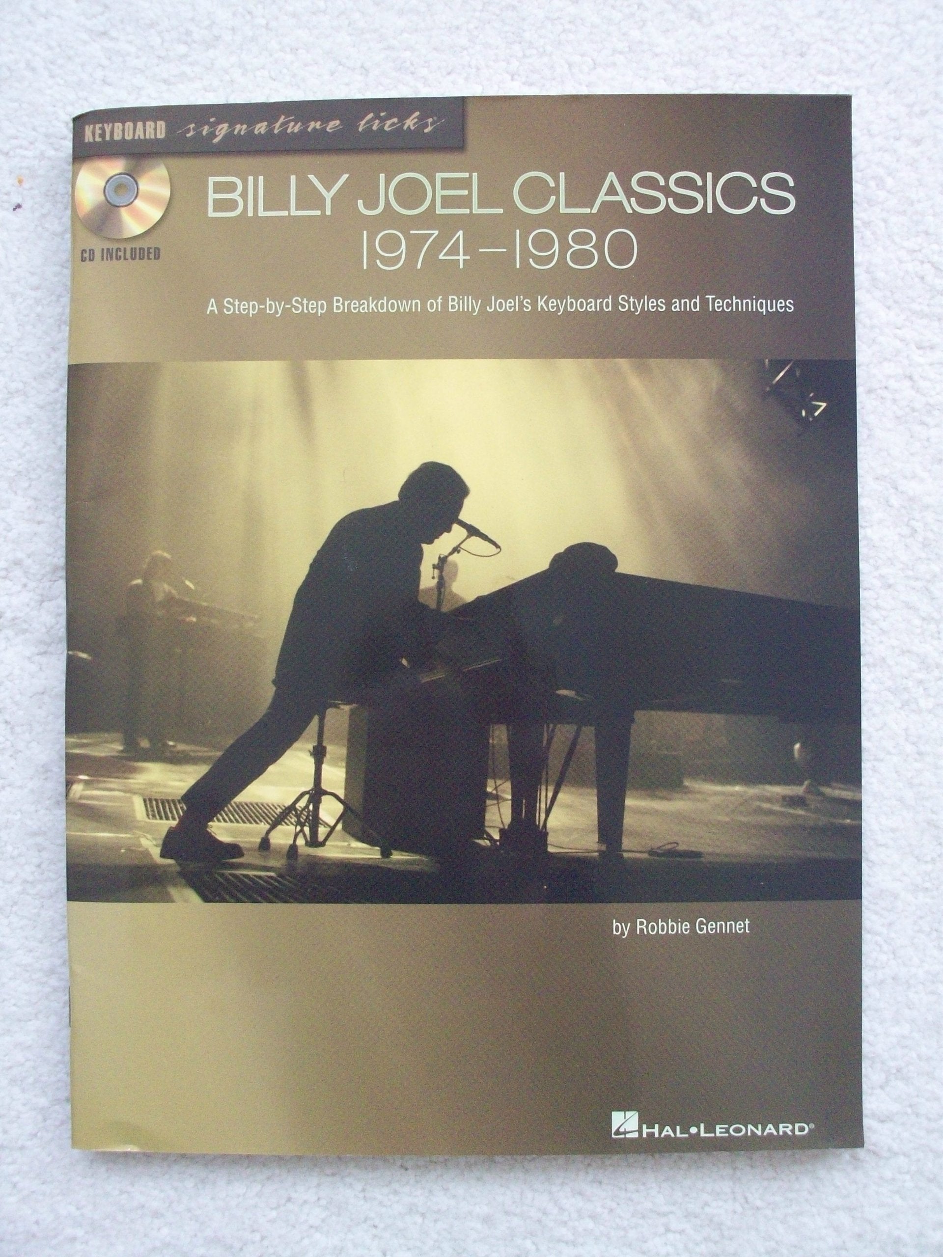 Billy Joel Classics: 19741980: A StepbyStep Breakdown of Billy Joel's Keyboard Styles and Techniques,New