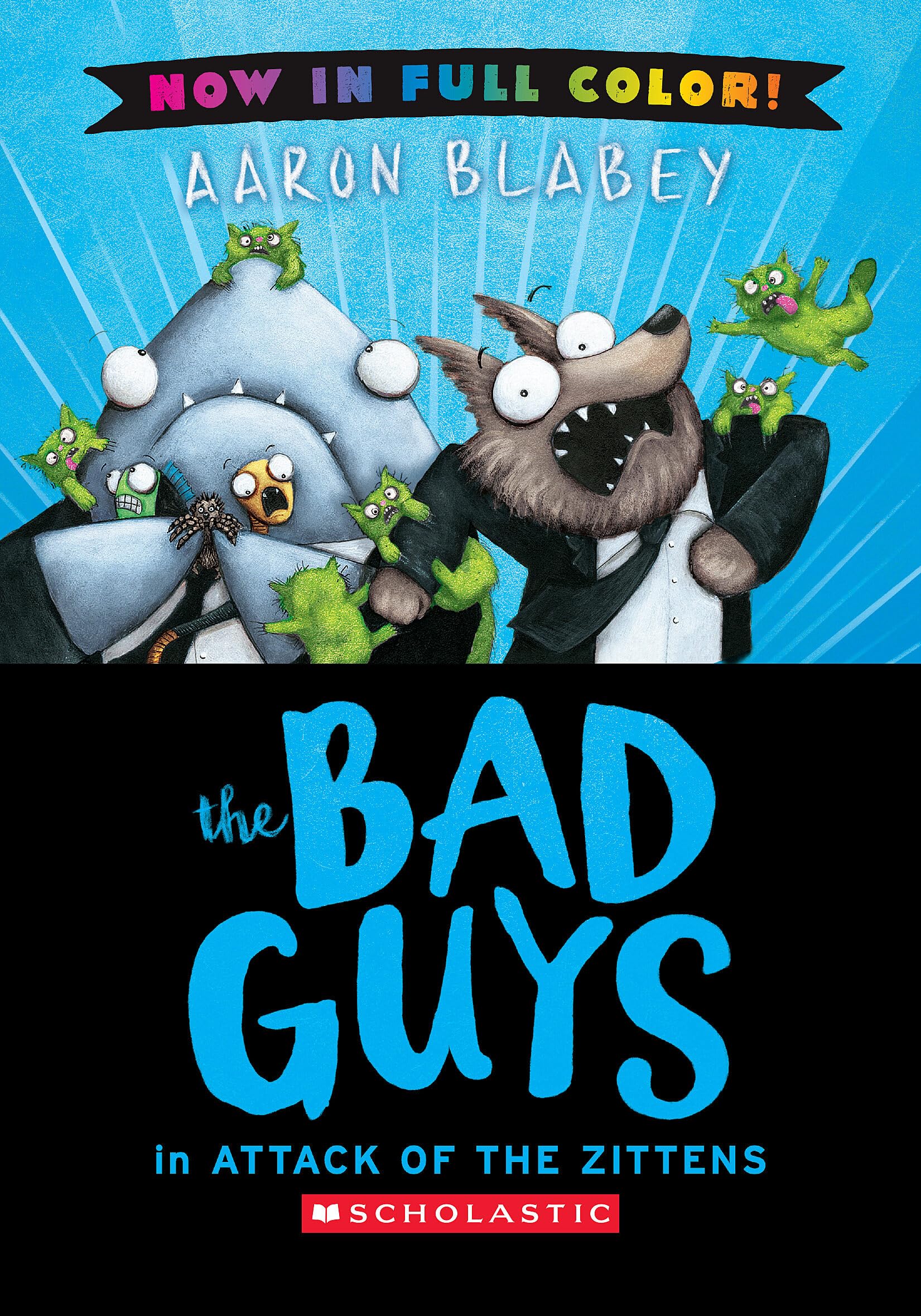 The Bad Guys In Attack Of The Zitten (Bad Guys #4 Color Edition) (4)