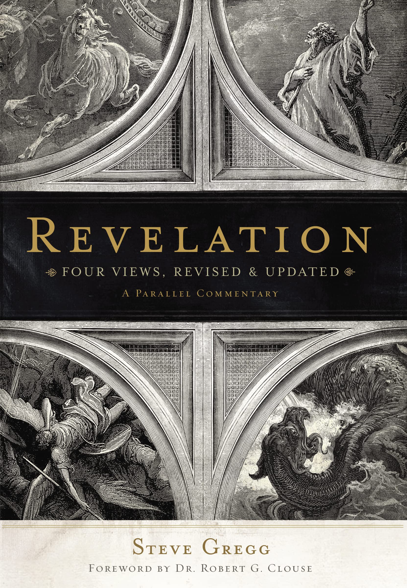 Revelation: Four Views, A Parallel Commentary, Revised & Updated Edition,New