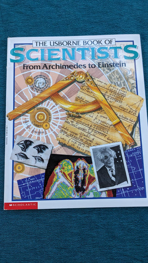 The Usborne Book of Scientists (From Archimedes to Einstein),Used
