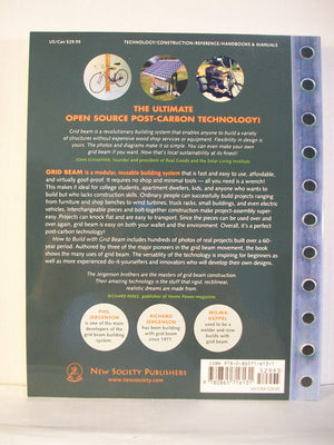 How to Build With Grid Beam: A Fast, Easy and Affordable System for Constructing Almost Anything,Used