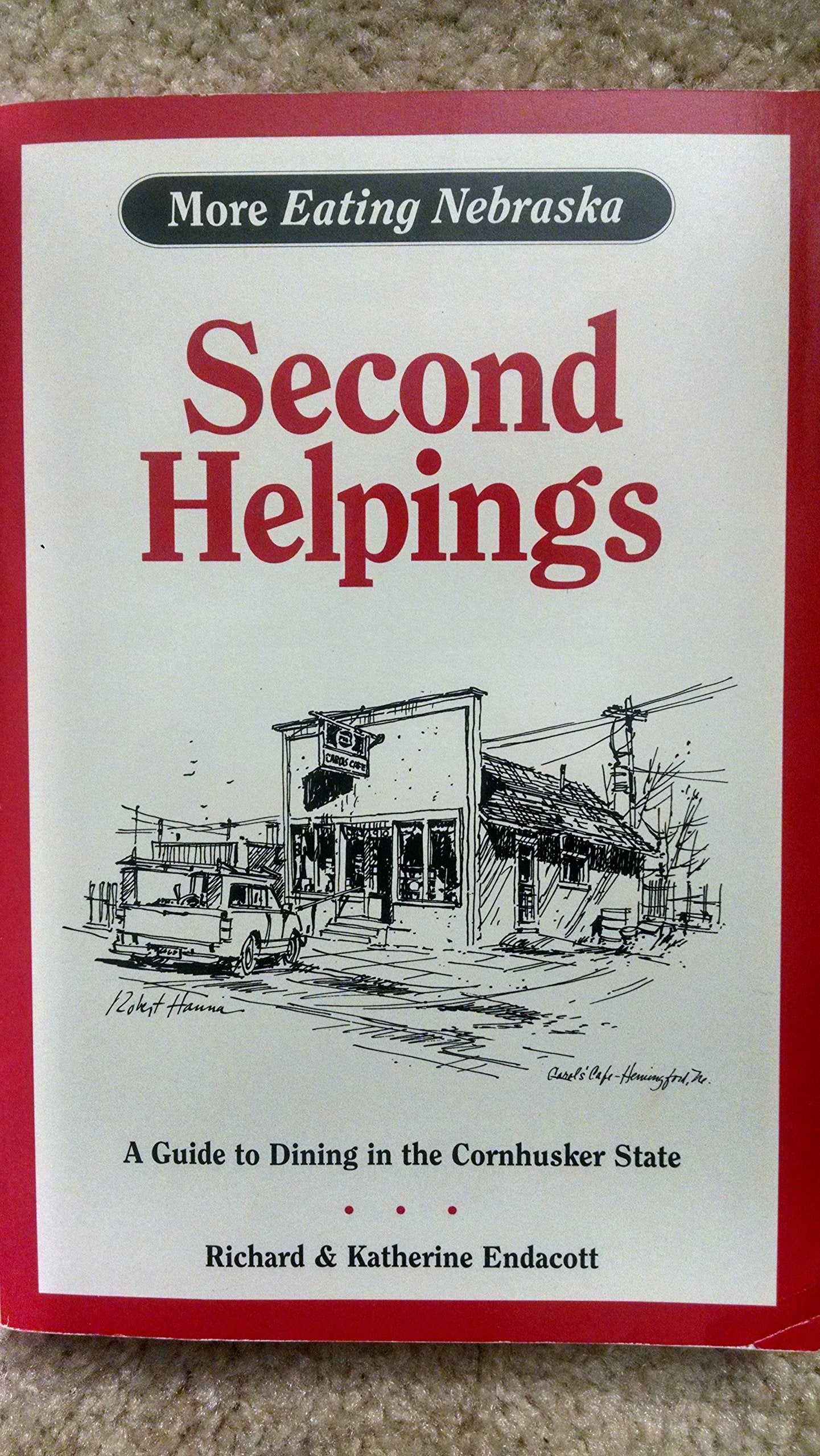 Second Helpings: More Eating Nebraska,Used