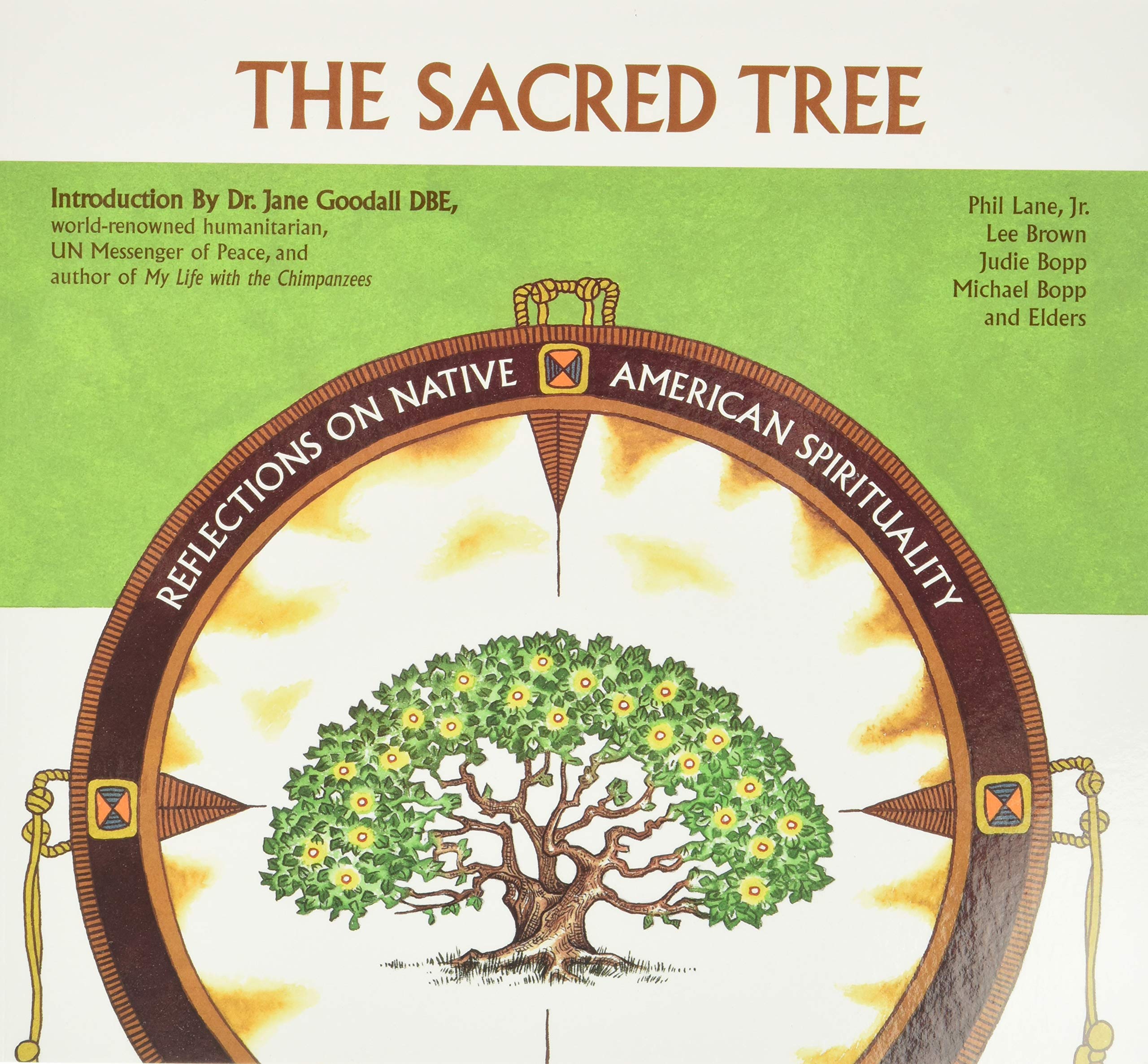 Sacred Tree: Reflections on Native American Spirituality,Used