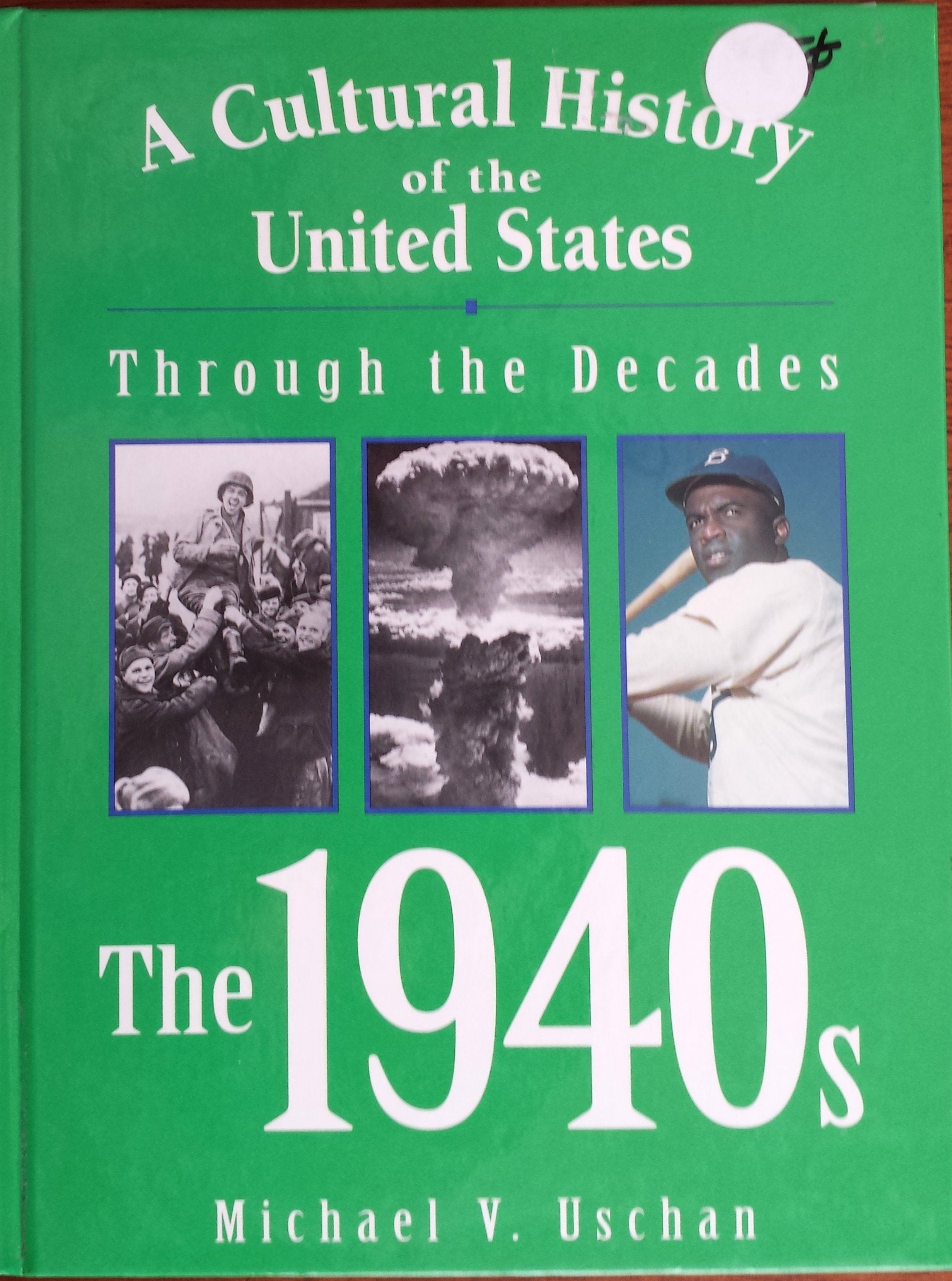 1940s (Cultural History of the Decades),Used