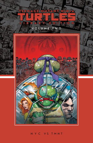 Teenage Mutant Ninja Turtles, Vol. 2: Nyc Vs. Tmnt Library Edition