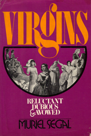 Virgins reluctant, dubious & avowed,Used
