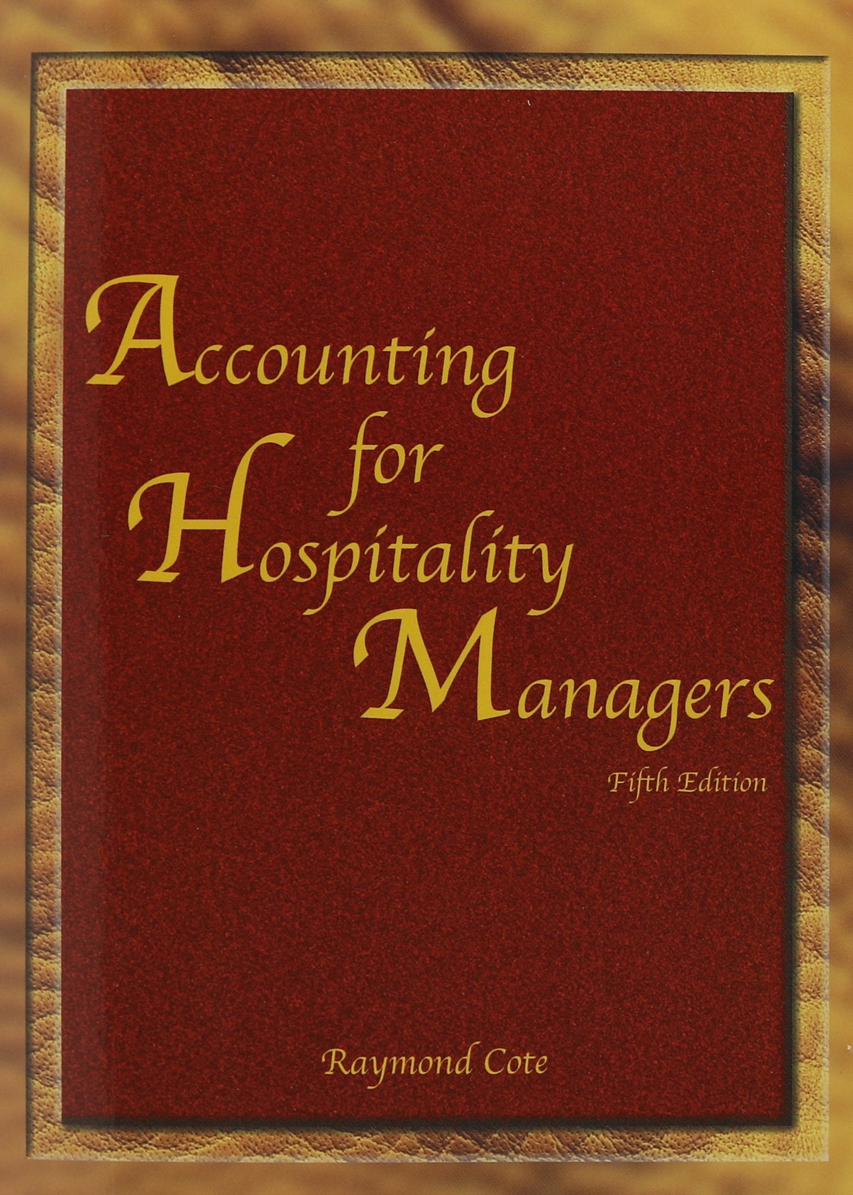 Accounting for Hospitality Managers,New