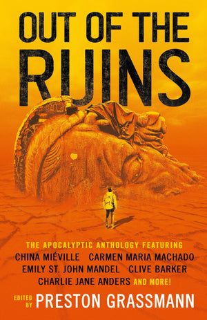 Out of the Ruins: The apocalyptic anthology,Used