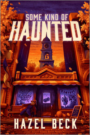 Some Kind Of Haunted: A Novel