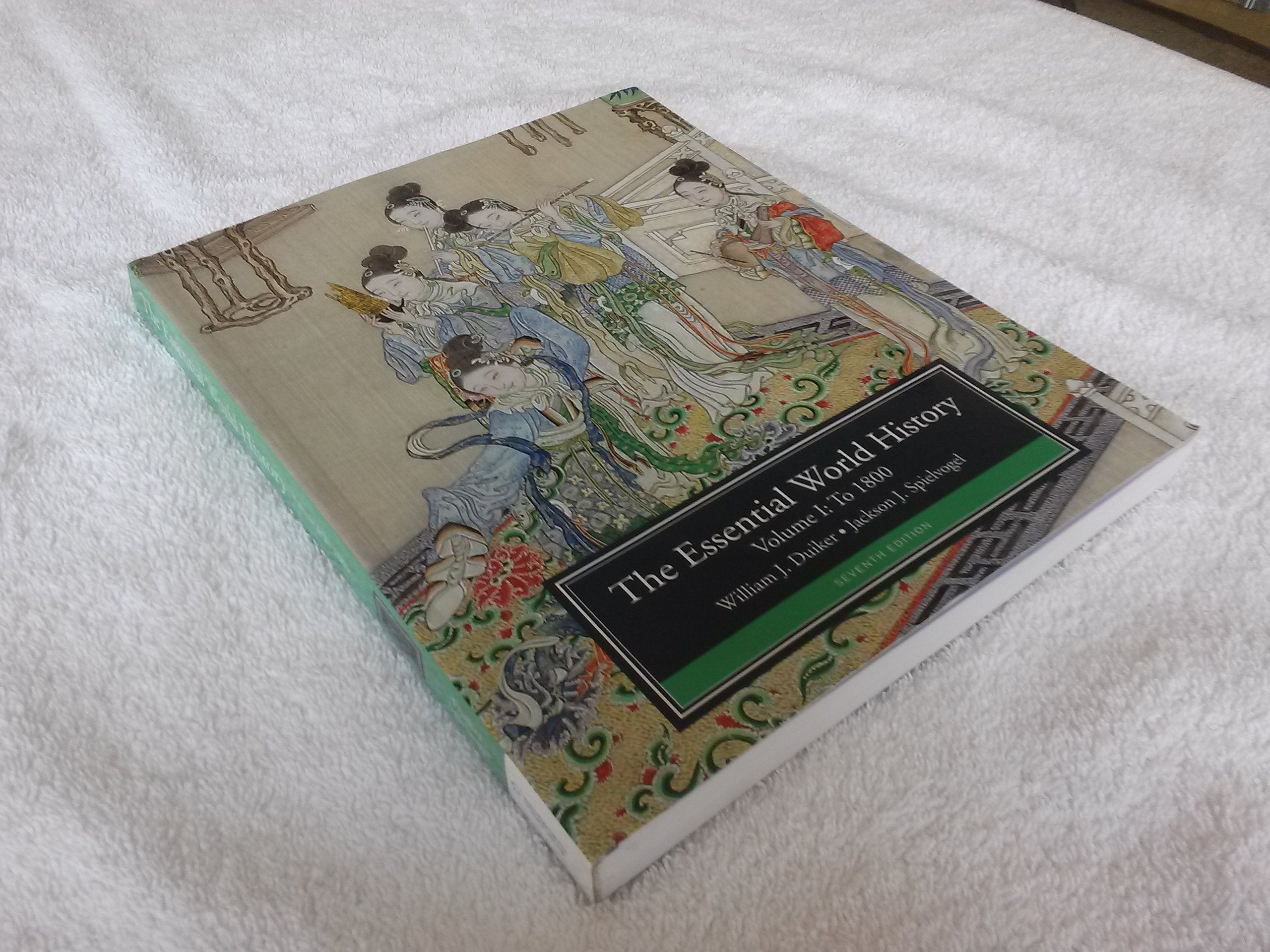 The Essential World History, Volume I: To 1800,New