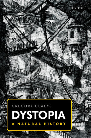 Dystopia: A Natural History,Used