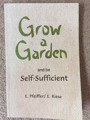 Grow A Garden And Be Selfsufficient